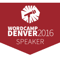 WordCamp Denver 2016 Speaker